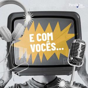 Parahyba FM | E com vocês...