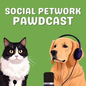 Social Petwork Pawdcast