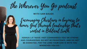 The Wherever You Go Podcast with Sam Bauer