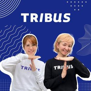 TRIBUS沼ラジオ
