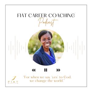 Fiat Career Coaching Podcast