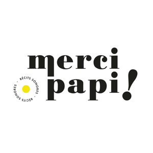 MerciPapi!