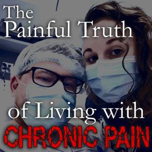 The Painful Truth of Living with Chronic Pain