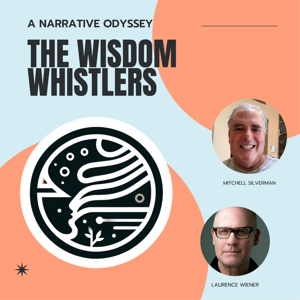 The Wisdom Whistlers