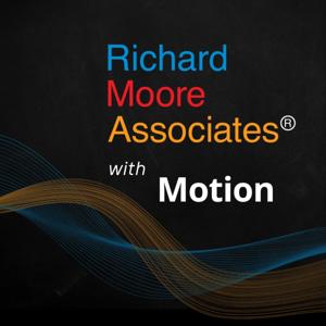 Richard Moore Associates with Motion