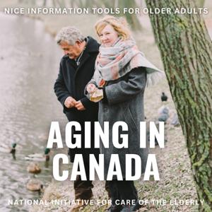NICE Aging in Canada Podcast