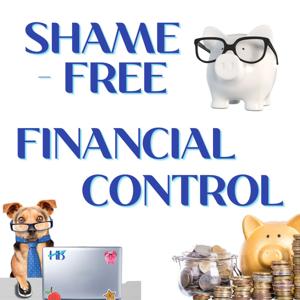 Shame-Free Financial Control