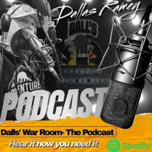 Dall's War Room- The Podcast