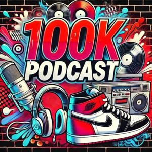 100K Podcast