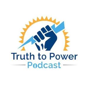 Truth to Power Podcast