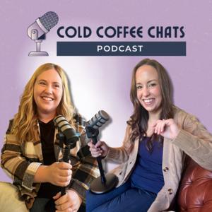Cold Coffee Chats