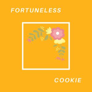 Fortuneless Cookie