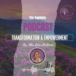 The HapHuCo Podcast - Transformation and Empowerment