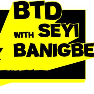 Breaking Things Down with Seyi Banigbe