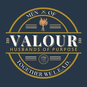 Men of Valour: Husbands of Purpose