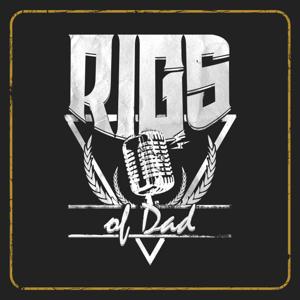 Rigs of Dad