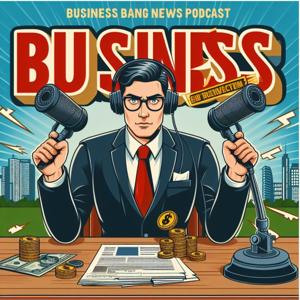 Business Bang News