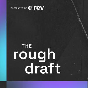 The Rough Draft