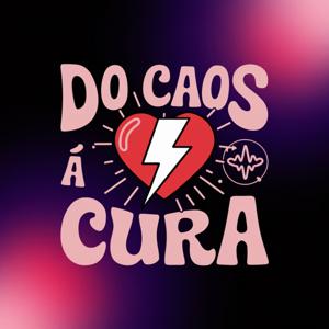 Do Caos á Cura