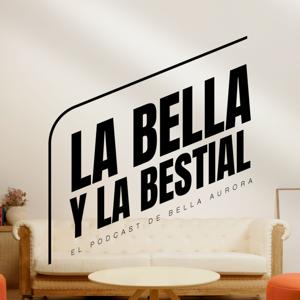 Vuelve a Sentirte Tú. El podcast de Bella Aurora
