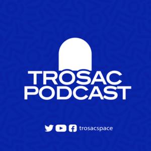TROSAC Podcast