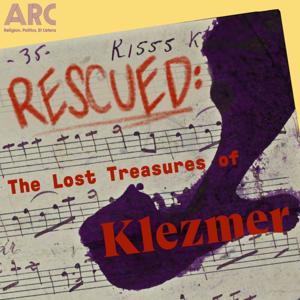 Rescued: The Lost Treasures of Klezmer