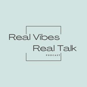 REALVIBES.REALTALK Podcast