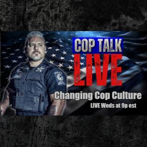 Cop Talk Live: Changing Cop Culture