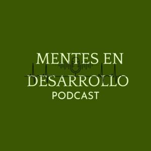 Mentes en desarrollo
