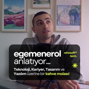 Egemen Erol Anlatıyor