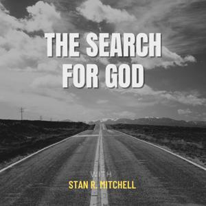 The Search for God Podcast