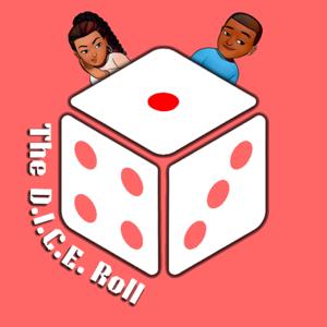 The D.I.C.E. Roll