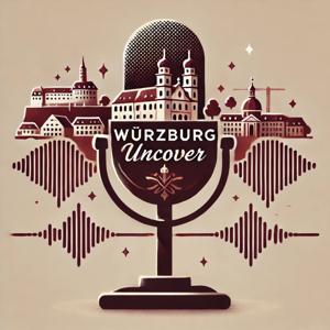 Würzburg Uncover
