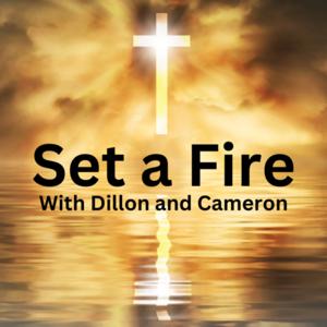 Set a Fire with Dillon and Cameron Honea
