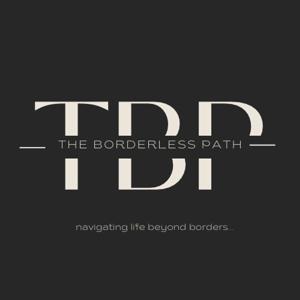 The Borderless Path's Podcast
