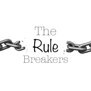 The Rule Breakers