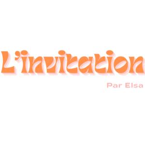 L’invitation
