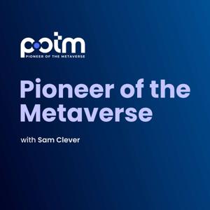 Pioneer of the Metaverse