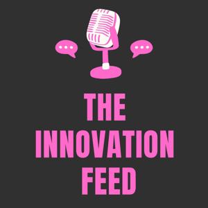The Innovation Feed