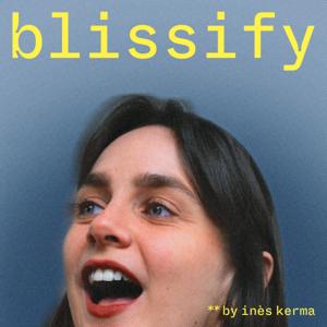 blissify