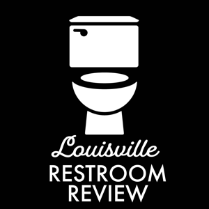 Louisville Restroom Review
