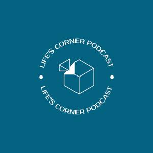 Life's Corner Podcast