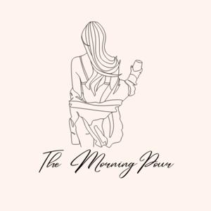 The Morning Pour