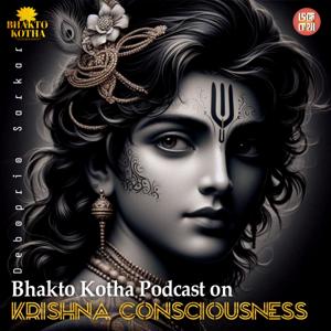 Bhakto Kotha Podcast : Season 01