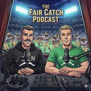 Fair Catch Podcast