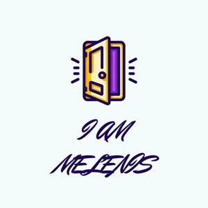 I AM MELENIS