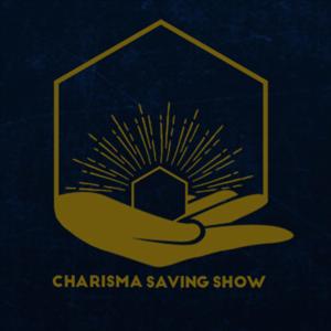 Charisma Saving Show