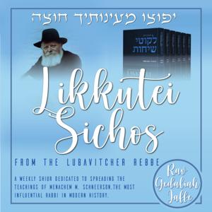 Likkutei Sichos with Rav Gedaliah Jaffe