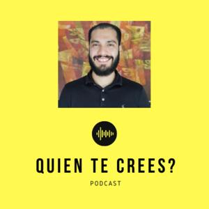 Quien Te Crees?