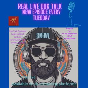 Real live Duk talk